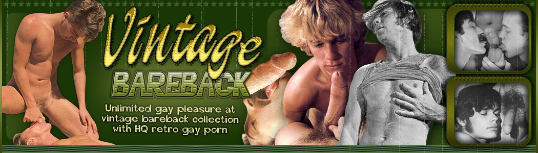 Vintage Bareback - gay men fucking without condoms Vintage Bareback - gay men fucking without condoms